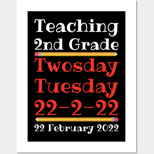 Teaching 2nd Grade Twosday Tuesday 22 February 2022 Wall Art by DPattonPD